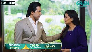 Dastoor Episode 60 Promo | Tomorrow At 7:00 PM | Only on Green TV Entertainment