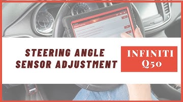 INFINITI Q50 2014 | Steering Angle Sensor Adjustment - X-431 Throttle