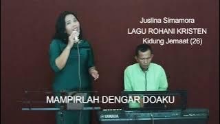 Lagu Rohani Kristen-Mampirlah Dengar Doaku-KJ 26-Juslina Simamora