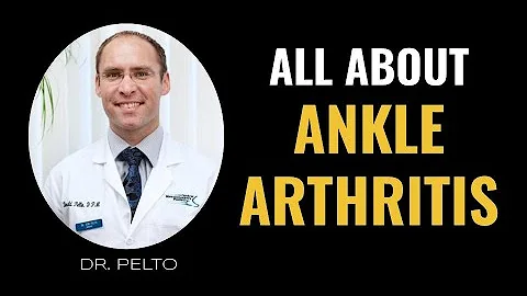 Ankle Arthritis Lecture from Dr. Donald Pelto
