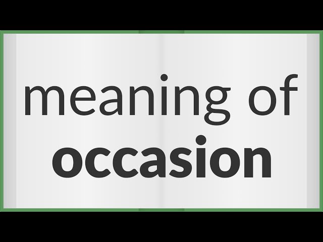 Occasion Meaning 