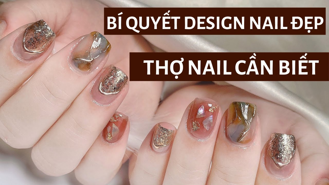 Bí quyết Design nails đẹp - Học nails cơ bản thợ nails cần biết - youtube