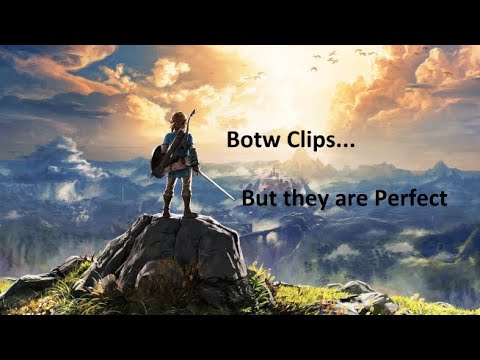 Botw Clips, But they Have been Perfected