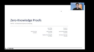 An Overview of Zero-Knowledge Proofs (NUS AY21/22 Semester 2 FIN4721 SA1 Group 1 Project)