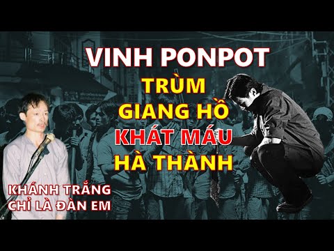 Vinh Ponpot: Trùm giang hồ khét tiếng \