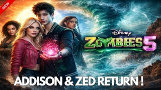 Zombies 5 2026 Mermaids, Addison & Zed Return First Look