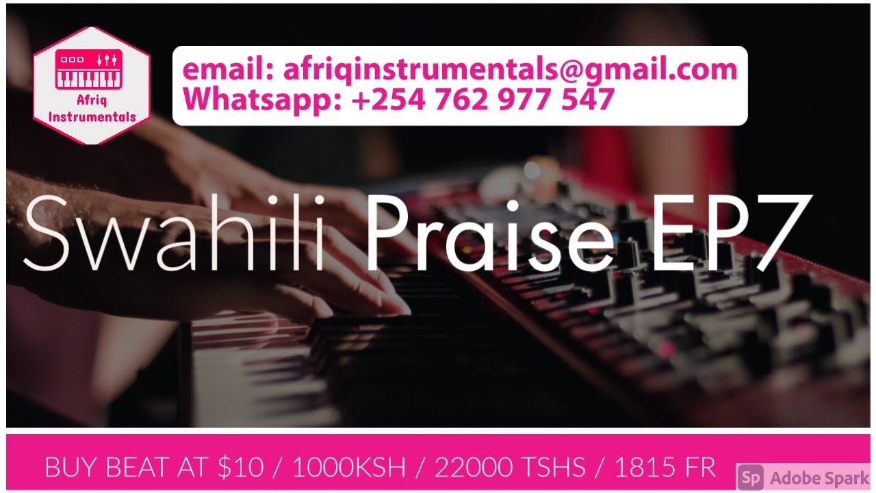 Best Swahili Praise Instrumentals ELP 7 - Kenya, Uganda, Tanzania, Congo , Burundi , Rwanda