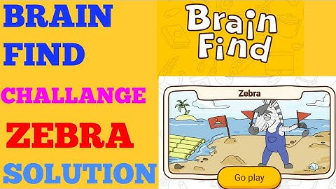 Brain find challenge 2 zebra solution or walkthrough