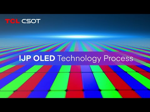 TCL CSOT's IJP OLED Technology Process