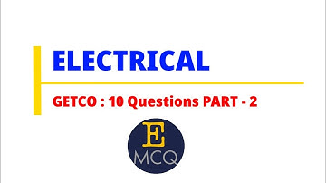 #GETCO 2021 Part - 2#Electrical Useful for #ITI And #Diploma | #SCCL | #SSCJE | #DFCCIL  #ISRO #DRDO