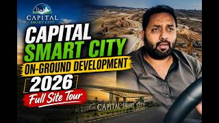 Capital Smart City Complete Road Trip 2026 | On-Ground Development Overseas Blocks & Silicon Village
