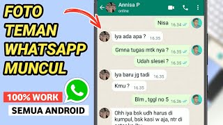 Cara memunculkan foto teman di chat wa - foto profil di chat wa