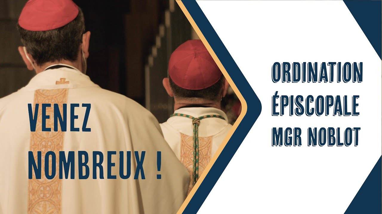 #Diocese15 Teaser - Ordination Mgr Noblot - 12 Septembre 2021 - YouTube