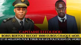 EFFOUDOU: BERTOLT RECEIVES €3,000 EVERY MONTH AND 10 MILLION TO ATTACK NORTHERN POLITICIANS