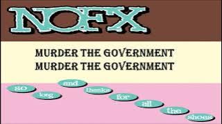 NOFX - Murder the Government lyrics