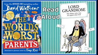 The Worlds Worst Parents - Lord Grandiose - By David Walliams