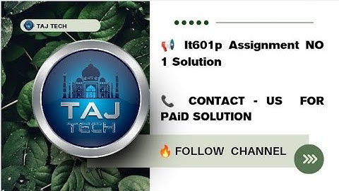 IT601P Assignment N0 1 Solution Fall 2025 || TAJ TECH 🔥🔥🔥