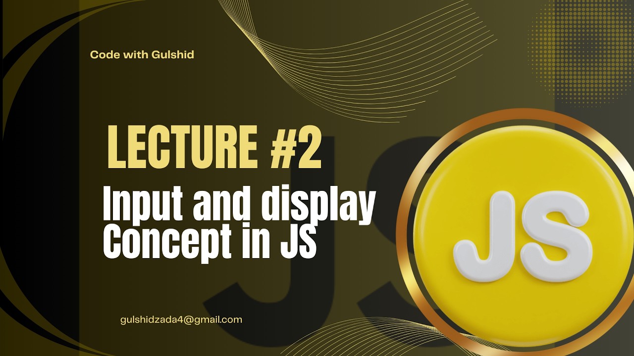 JavaScript Lecture #2 โ Display Message & Runtime Input in JavaScript ...
