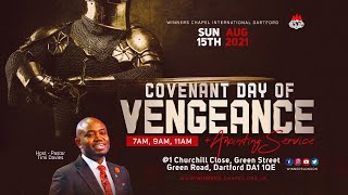 COVENANT DAY OF VENGEANCE AND ANOINTING 2ND SERVICE 15TH AUGUST 2021.