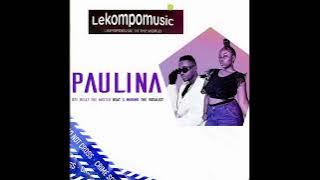 Paulina - Marumo The Vocalist & 071 Nelly The Master Beat@071records.com