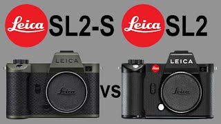 Leica SL2S vs Leica SL2 in 5 Minutes | End of 2022