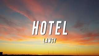 Lawsy - Hotel (Lyrics) Resimi