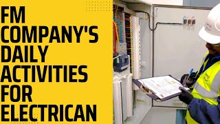 Information Electrician daily activities kya he  FM company may / @KKtechnicalDubai Update