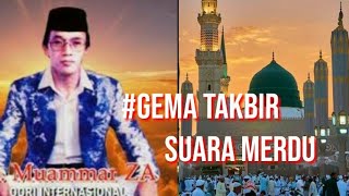 Download Lagu GEMAH TAKBIRAN:SUARA EMAS H.MUHAMARZ MP3