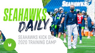 Seahawks Kick Off 2020 Training Camp | Seahawks Daily