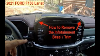 2021 Ford F150: Infotainment Bezel/Trim Removal