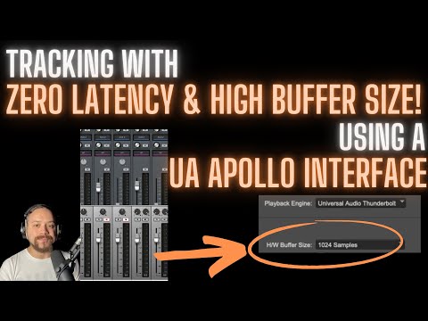 Tracking with ZERO LATENCY & HIGH BUFFER SIZE using a UA Apollo Interface (and others!!)
