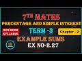 7th Maths Term 3 Ch-2 Percentage and Simple Interest Example Sum 2.27