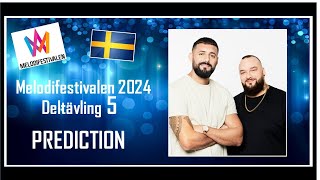 Melodifestivalen 2024 | PREDICTION | Deltävling 5 | Top 6 | With Comments