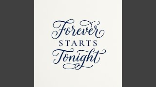 Forever Starts Tonight - Zayn Walker