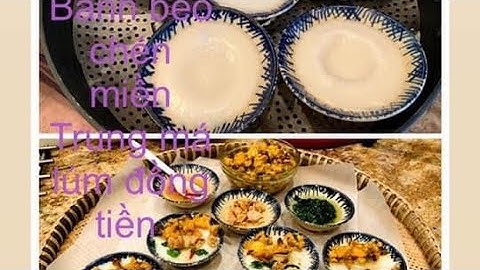 Bánh bèo chén miền Trung má lúm đồng tiền nhân tôm thịt nước sốt