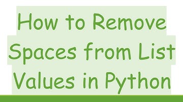 How to Remove Spaces from List Values in Python