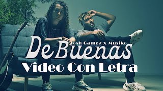 Josh Gamez X Musiko De Buenas Videoclip Oficial Letra Oficial