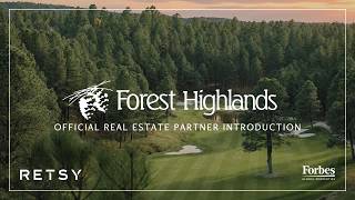 RETSY Named Exclusive Real Estate Partner of Forest Highlands in Flagstaff