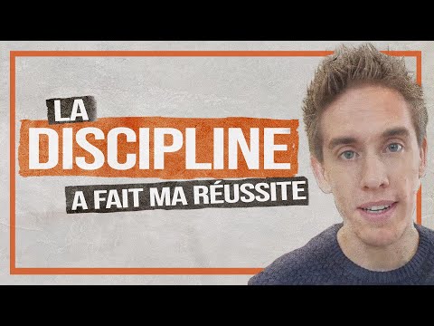 Vidéo: L'importance De La Discipline Pour Atteindre Un Objectif