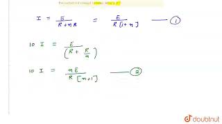 First a set of n equal resistors of R each are connected in series to a battery of emf E and int...