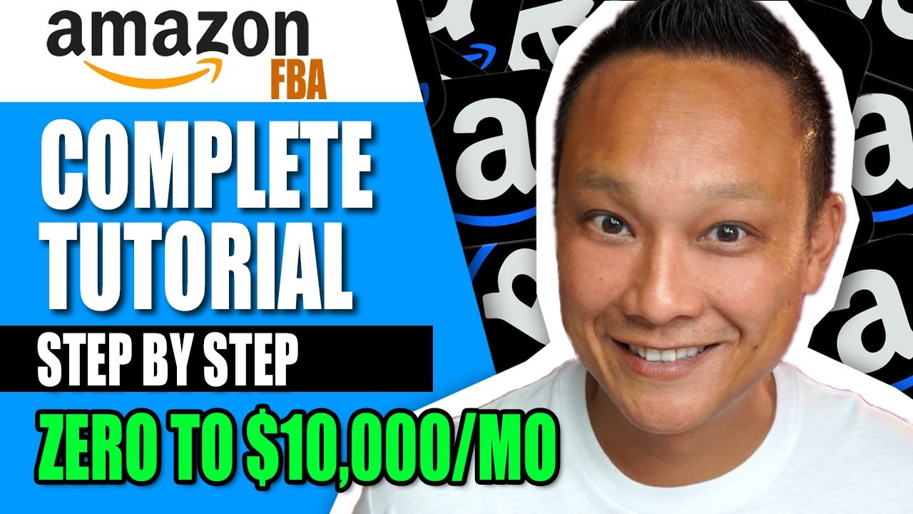 COMPLETE Amazon FBA Tutorial For 2024 How To Sell On Amazon FBA And COMPLETE Amazon FBA Tutorial For 2024 How To Sell On Amazon FBA And