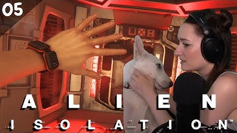 This is one of my greatest fears 😖 | Alien Isolation - Part 5 | Let