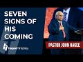 Pastor John Hagee - "Seven Signs of His Coming"