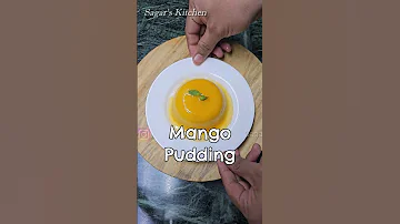 Mango Pudding Tried with Caramel but Failed #YouTubeShorts #Shorts #Viral #MangoRecipes #Pudding