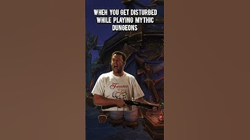 When you get disturbed while playing mythic dungeons #wow #worldofwarcraft #warcraft