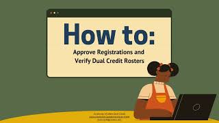 How to Approve Registrations and Verify Dual Credit Rosters