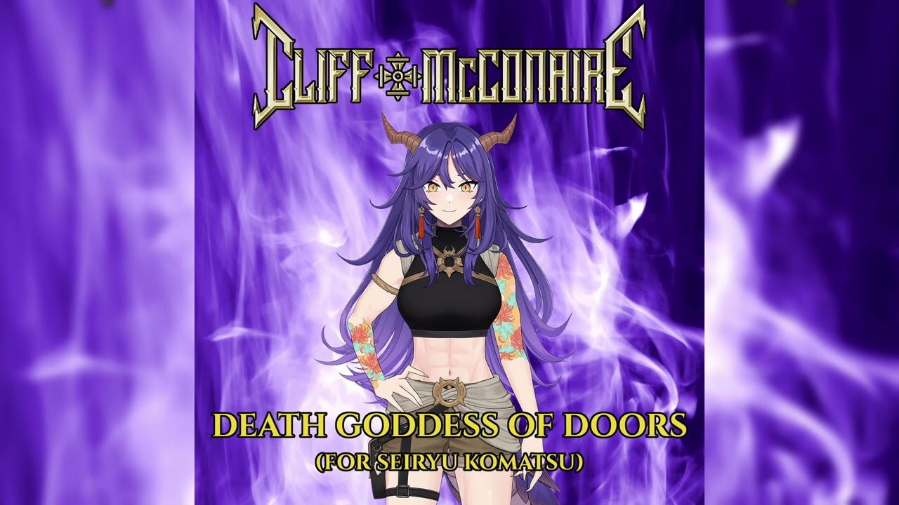 [OLD! REDUX IN DESCRIPTION] Cliff McConaire - "Death Goddess of Doors" (for Seiryu Komatsu)