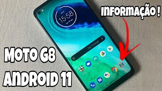  Moto G8 Normal Atualização ANDROID 11 BETA?