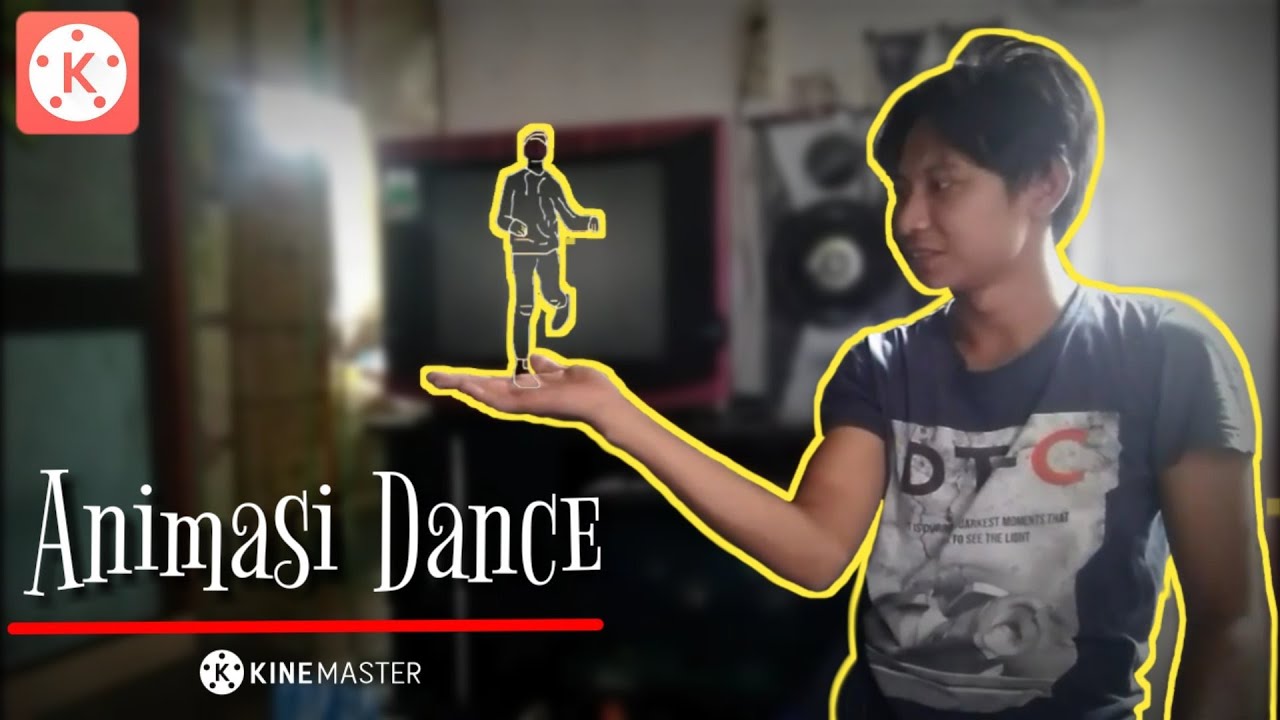 Cara Edit  Video  Animasi  Dance  KineMaster Tutorial 