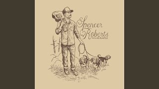 Better Than Today - Spencer Roberts
